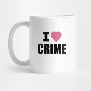 I Love Crime Black and Pink Graphic Mug